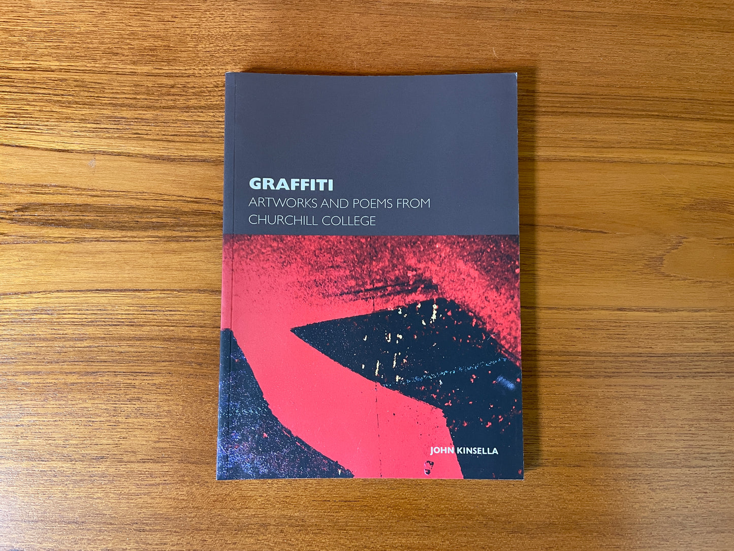 Graffiti: Artworks and Poems from Churchill College